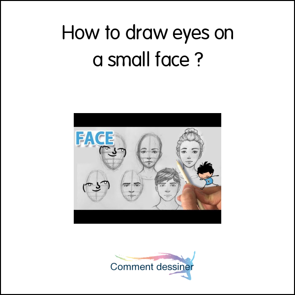 How to draw eyes on a small face